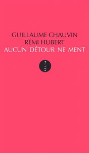 Aucun détour ne ment