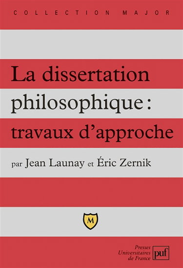 La dissertation philosophique : travaux d'approche