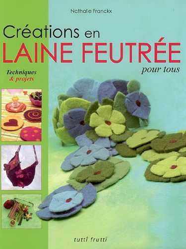 Créations en laine feutrée pour tous