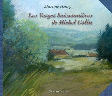 Les Vosges buissonnières de Michel Colin
