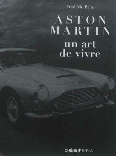 Couverture de Aston Martin : un art de vivre