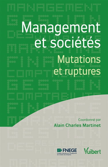 Management et sociétés : mutations et ruptures