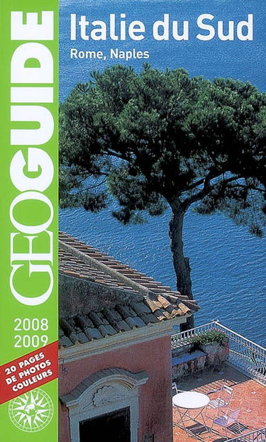 Italie du Sud : Rome, Naples : 2008-2009