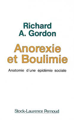 Anorexie et boulimie : anatomie d'une épidémie sociale