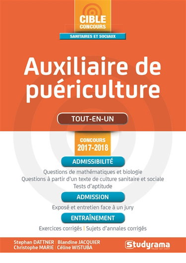 Auxiliaire de puériculture : tout-en-un : concours 2017-2018