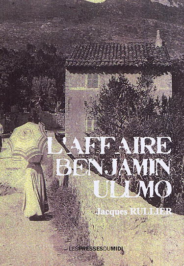 L'affaire Benjamin Ullmo