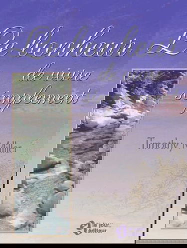 Le Bonheur De Vivre Simplement