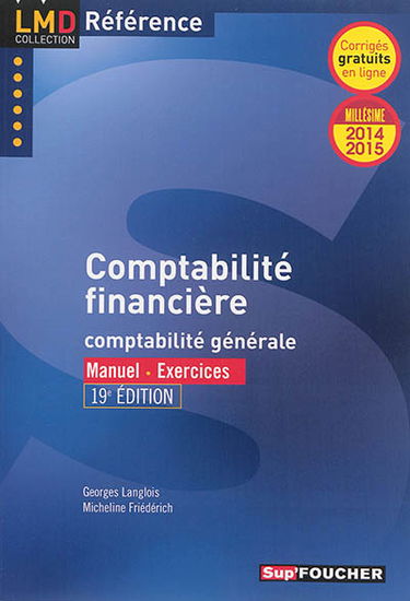 Comptabilité financière : comptabilité générale : manuel, exercices