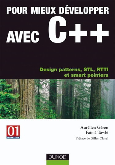Couverture de Pour mieux développer avec C++ : Design patterns, STL, RTTI et smart pointers