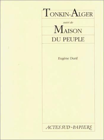 Tonkin Alger. Maison du peuple