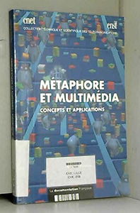 Métaphore et multimédia : concepts et applications
