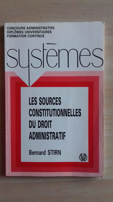 Les sources constitutionnelles du droit administratif