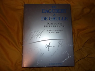 Couverture de De Dagobert à de Gaulle Ecritures de la France