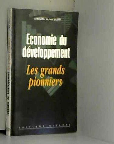 Économie du développement : Les grands pionniers