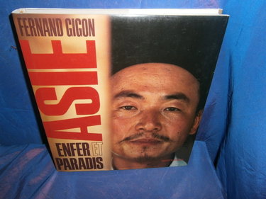 Couverture de Asie, enfer et paradis.
