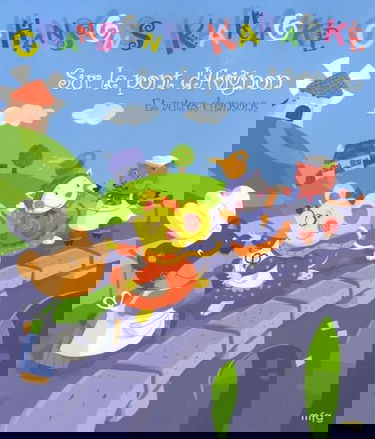 Sur le pont d'Avignon: Et autres chansons