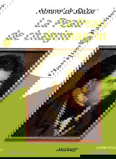 La peau de chagrin : Furne corrigé, 1845 : extraits choisis