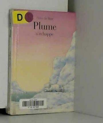 Plume s'échappe