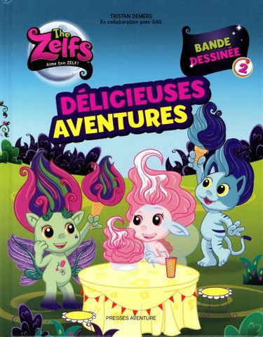 Délicieuses aventures 2