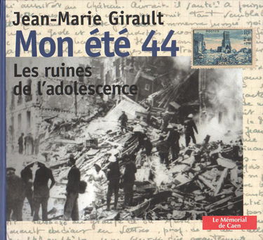 Mon été 44, les ruines de l'adolescence