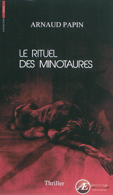 Le rituel des minotaures : thriller