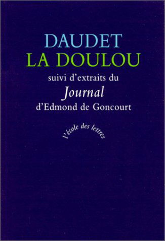 La doulou. Journal : extraits