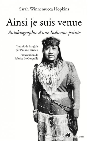 Couverture de Ainsi je suis venue : autobiographie d'une Indienne paiute