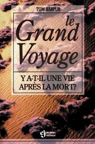 Le grand voyage, y a-t-il une ve après la mort ?