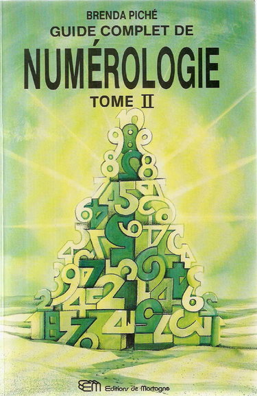 Guide complet de numérologie, tome 2