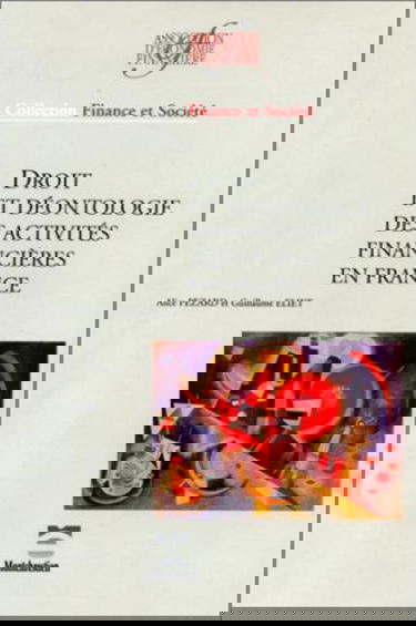 Déontologie et droit des activités financiers en France