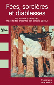 Fées, sorcières ou diablesses