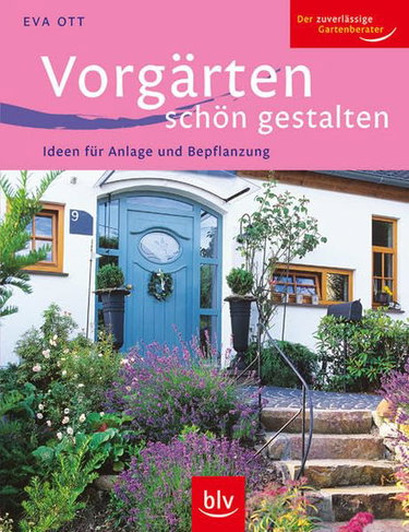 Couverture de Vorgärten schön gestalten: Ideen für Anlage und Bepflanzung