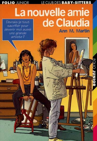 Le Club des baby-sitters. La nouvelle amie de Claudia