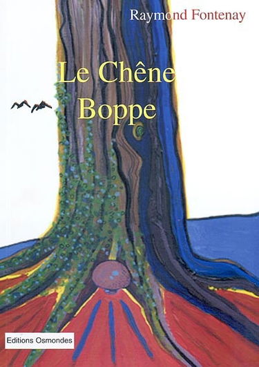 Le mystère du chêne boppe