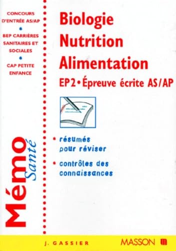 BIOLOGIE NUTRITION ALIMENTATION.: EP 2, Epreuve écrite AS/AP