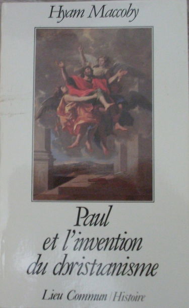 Paul et l'invention du christianisme