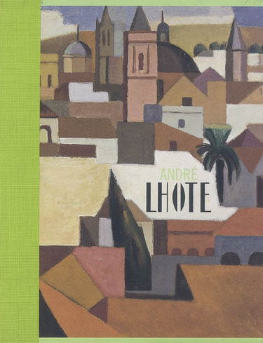 André Lhote : exposition, Sala de exposiciones de la Fundacion MAPFRE, 23 de enero 2007, Musée des beaux arts de Bordeaux, 4 avril 2007