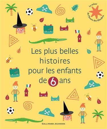 Les plus belles histoires pour les enfants de 6 ans