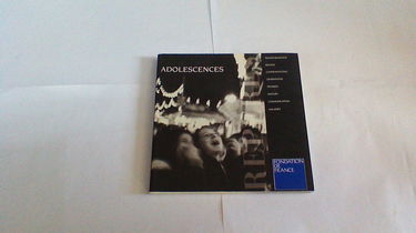ADOLESCENCES. Transformations / besoins / confrontations / générations / troubles / amours / communication / maladies.