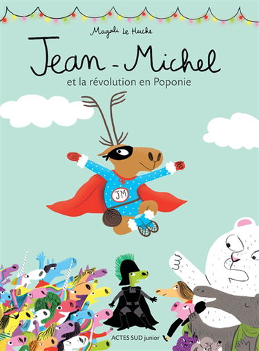 Jean-Michel. Jean-Michel et la révolution en Poponie