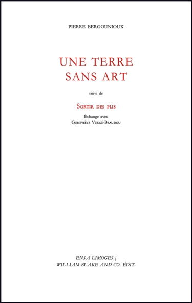 Une terre sans art. Sortir des plis : échange avec Geneviève Vergé-Beaudou