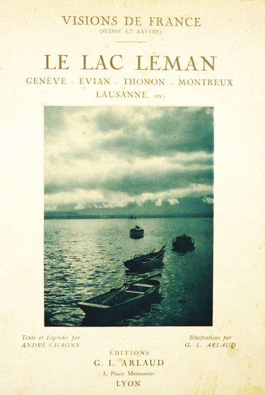 Couverture de Visions de France. le lac léman. genève, evian, thonon, montreux, lausanne, etc.