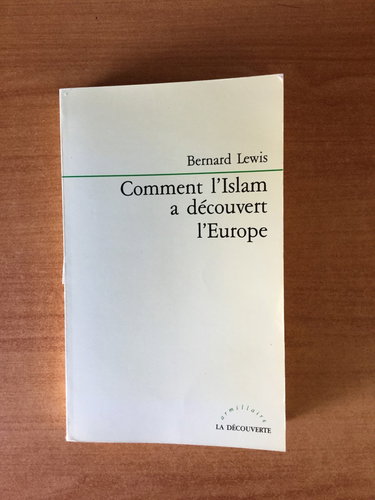 Comment l'Islam a découvert l'Europe