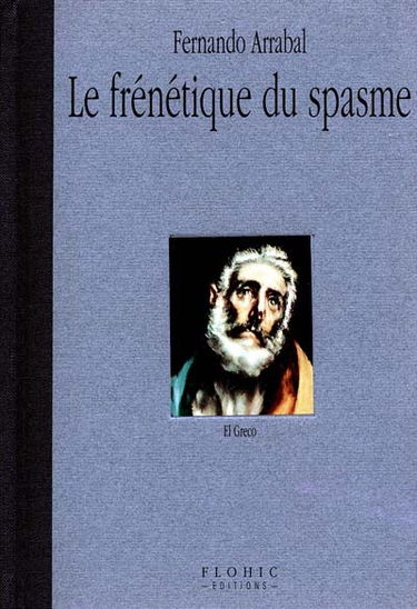 Le frénétique du spasme : El Greco