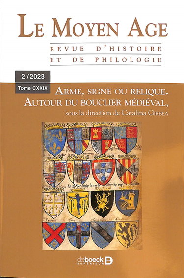Couverture de Moyen âge (Le) : revue d'histoire et de philologie, n° 2 (2023). Arme, signe ou relique : autour du bouclier médiéval