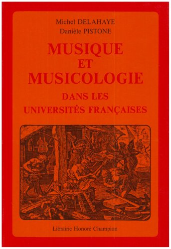 Musique et musicologie dans les universites françaises.
