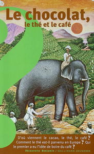 Le chocolat, le thé et le café