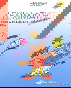 Leximath junior 6/8 ans: Lexique mathématique de base