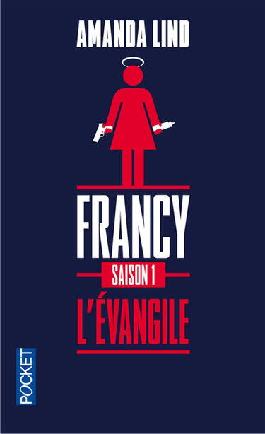 Francy. Vol. 1. L'Evangile
