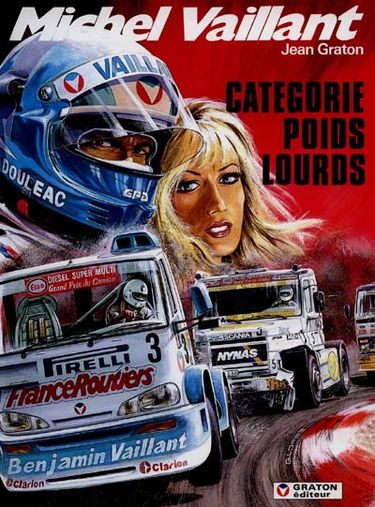 Michel Vaillant. Vol. 49. Catégorie poids lourds